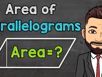 Area of Parallelograms | How to Find the Area of a Parallelogram