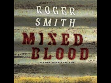 Mixed Blood: A Cape Town Thriller Audiobook by Roger Smith