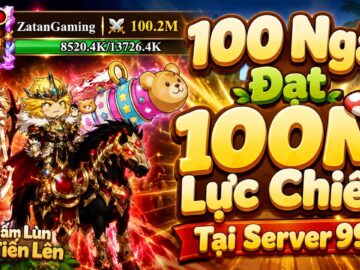 Nấm Lùn Tiến Lên | Kỷ Niệm Tròn 100 Ngày Và Đạt 100M Lực Chiến Tại Server 999